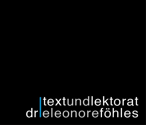 Text und Lektorat | Dr. Leonore Föhles